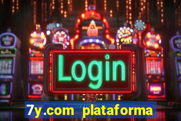 7y.com plataforma de jogos