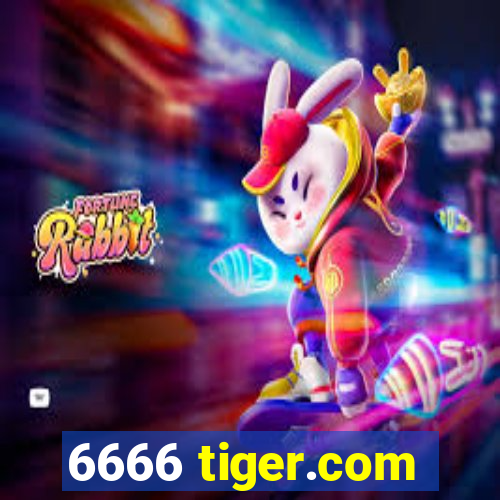 6666 tiger.com