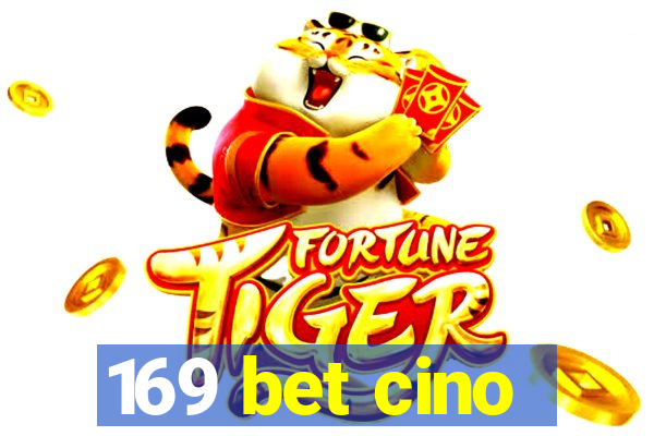 169 bet cino