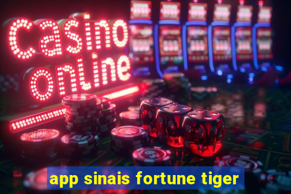 app sinais fortune tiger