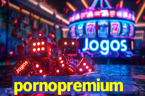 pornopremium