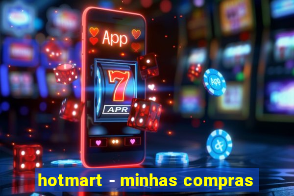 hotmart - minhas compras