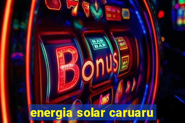 energia solar caruaru