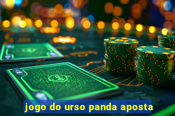 jogo do urso panda aposta