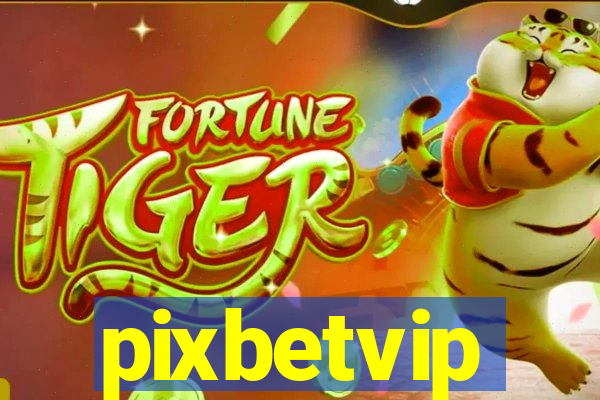 pixbetvip