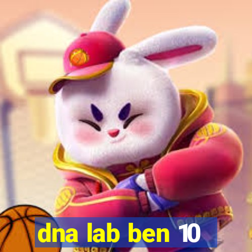 dna lab ben 10