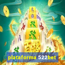 plataforma 522bet