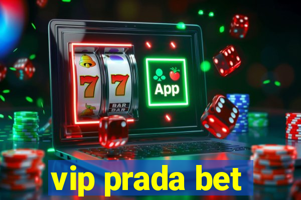 vip prada bet