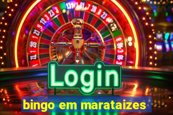 bingo em marataizes