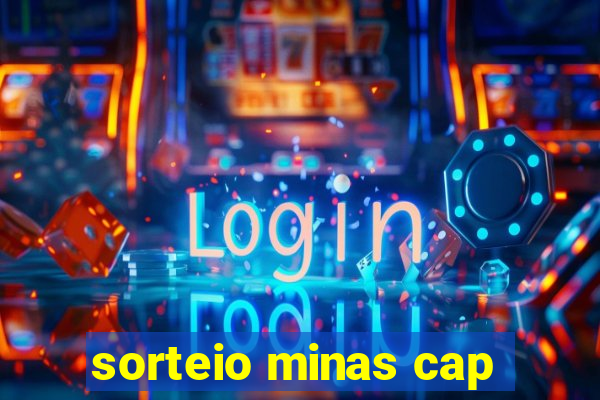 sorteio minas cap