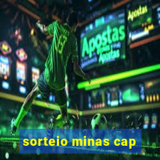 sorteio minas cap