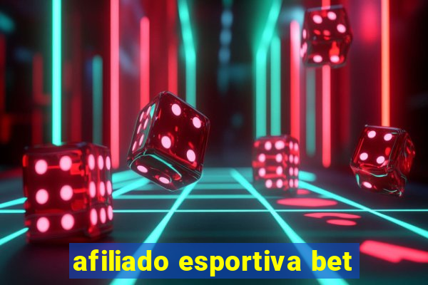 afiliado esportiva bet