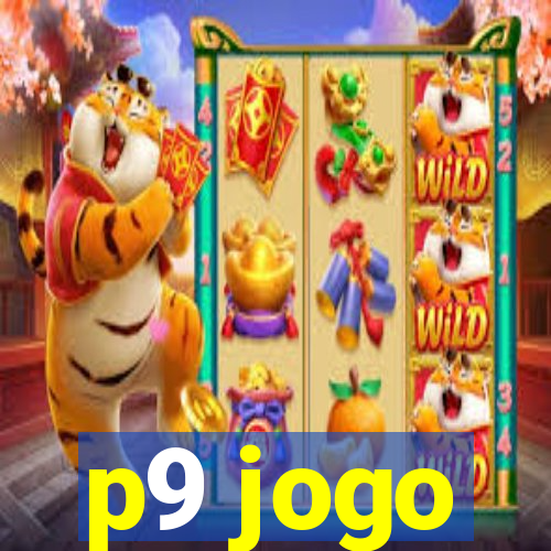 p9 jogo