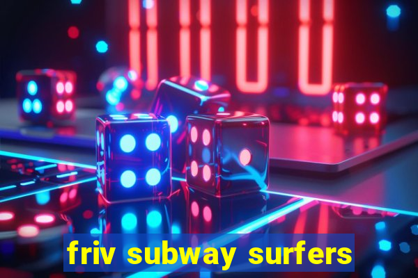 friv subway surfers