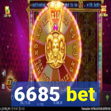 6685 bet