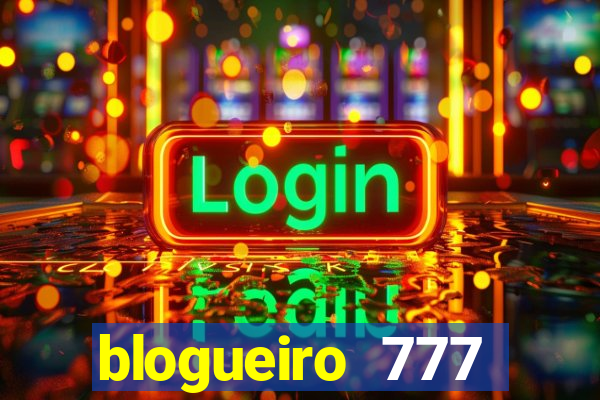 blogueiro 777 plataforma login