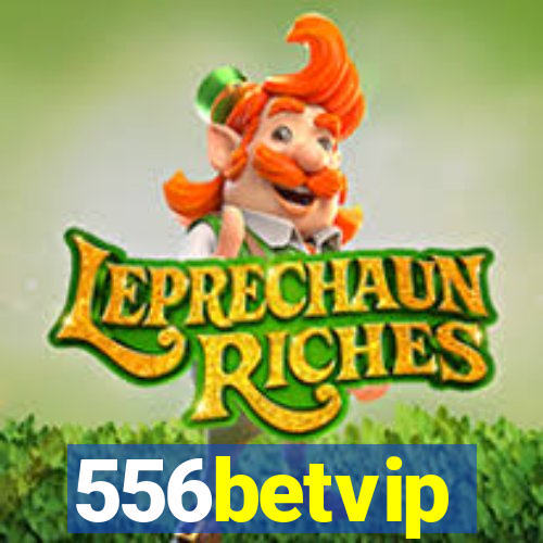 556betvip