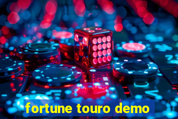 fortune touro demo