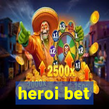 heroi bet