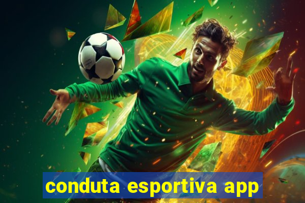 conduta esportiva app