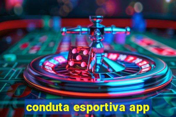 conduta esportiva app