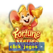 click jogos - ganhar dinheiro