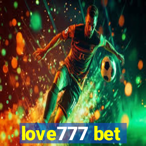 love777 bet