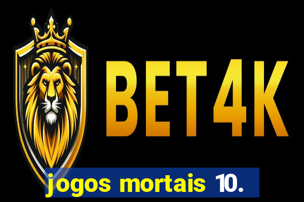 jogos mortais 10.