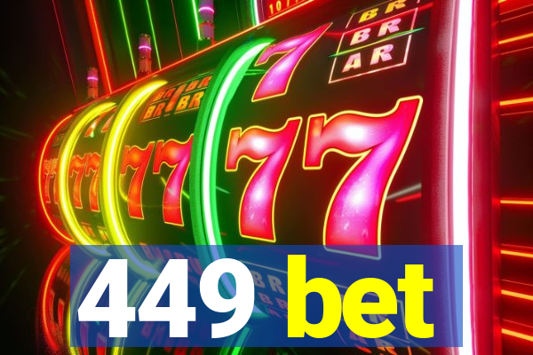 449 bet