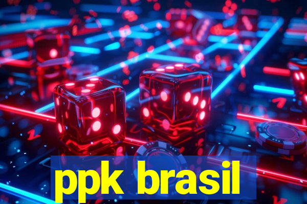 ppk brasil