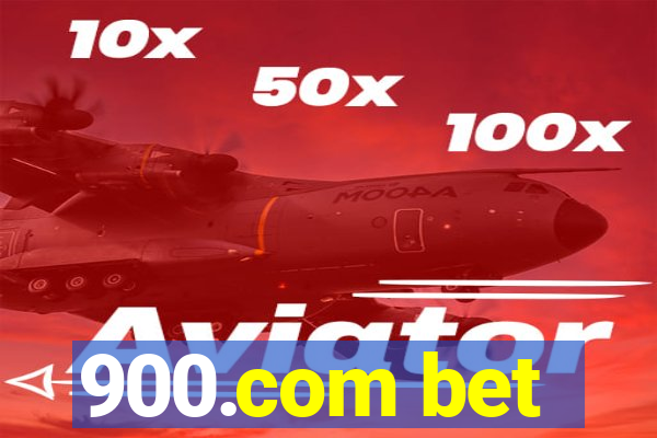 900.com bet