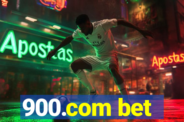 900.com bet