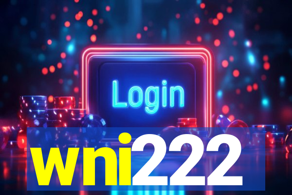 wni222