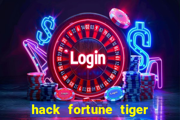 hack fortune tiger grátis download