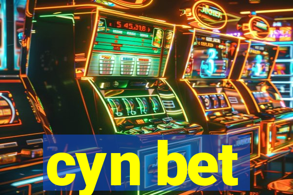 cyn bet