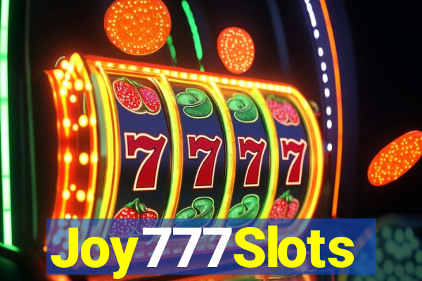 Joy777Slots