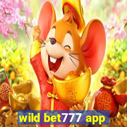 wild bet777 app