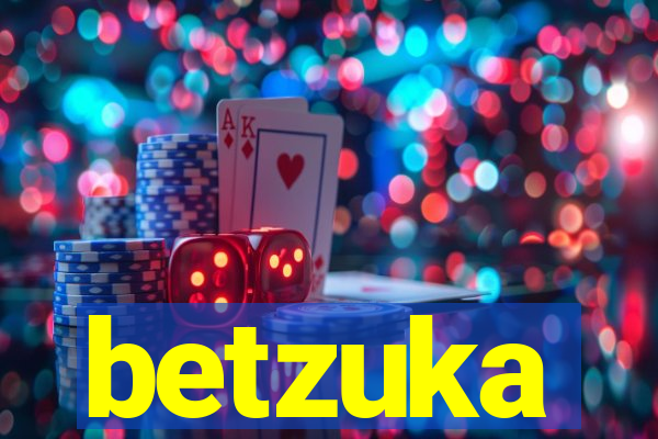 betzuka