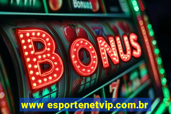 www esportenetvip.com.br