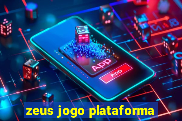 zeus jogo plataforma