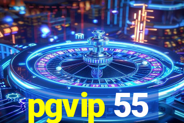 pgvip 55