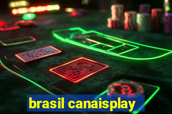 brasil canaisplay