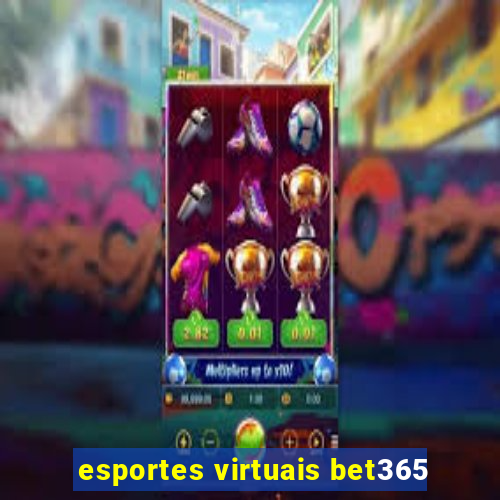 esportes virtuais bet365