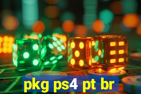 pkg ps4 pt br