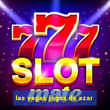 las vegas jogos de azar