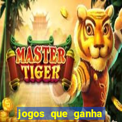 jogos que ganha dinheiro gratuito