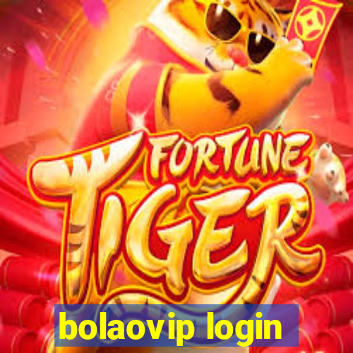 bolaovip login