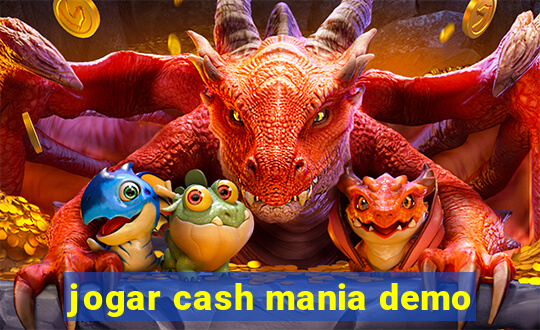 jogar cash mania demo