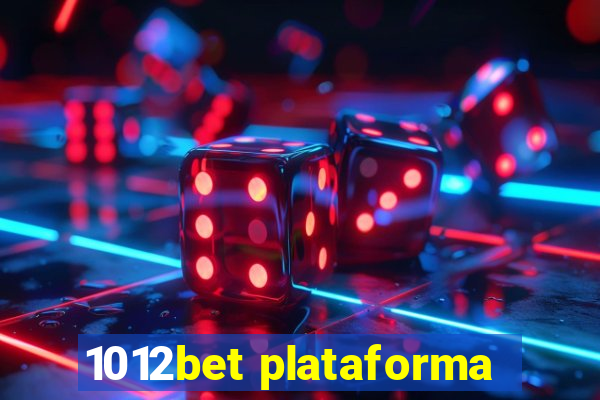 1012bet plataforma