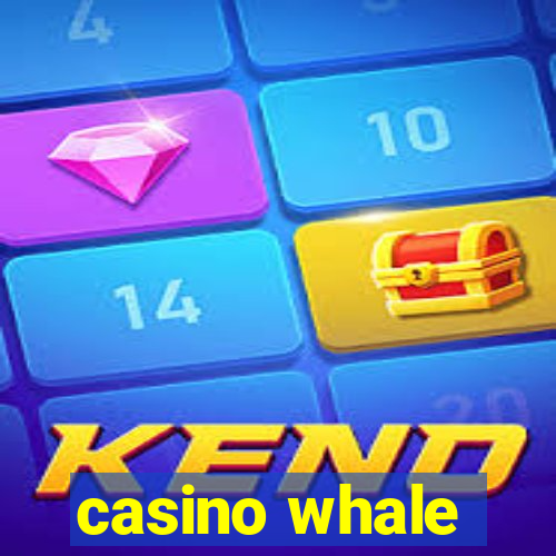 casino whale